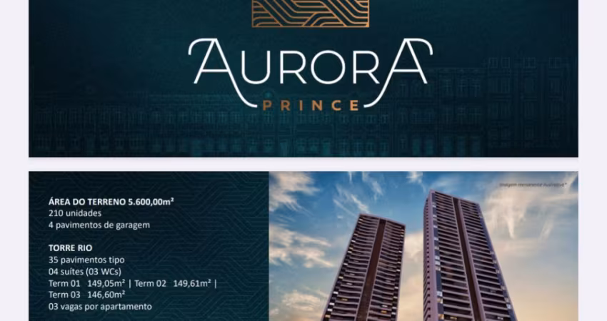 Aurora Prince - Viva no alto padrão que você merece!