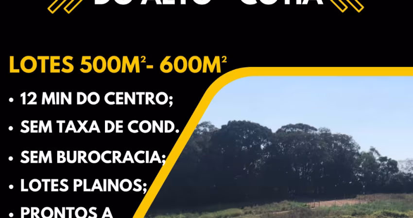OPORTUNIDADE DE INVESTIMENTO: LOTE DE 500M² EM CAUCAIA DO ALTO, COTIA – ENTRADA DE R$19.999,99.