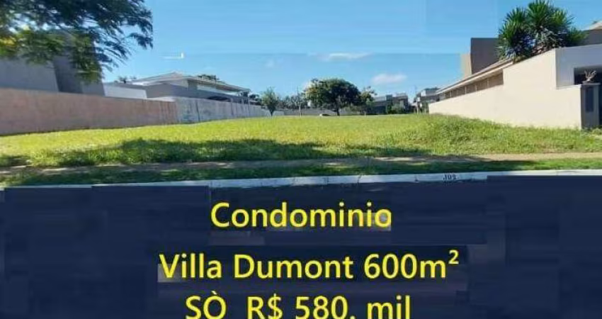 Terreno Condomínio Vila Dumont 600m2 plano