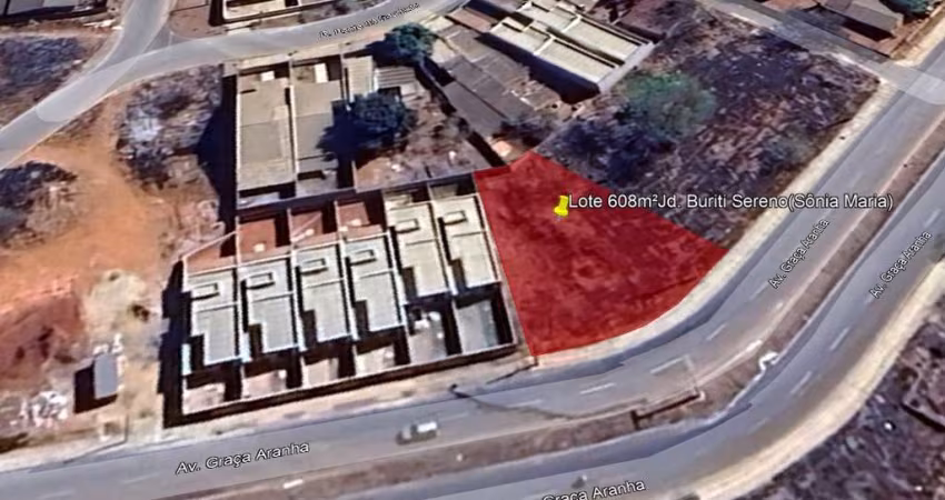 Lote Buriti Sereno - AV. GRAÇA ARANHA Lote à Venda, 608 por R$ 380.000 no setor Jardim Buriti Sereno AD28445