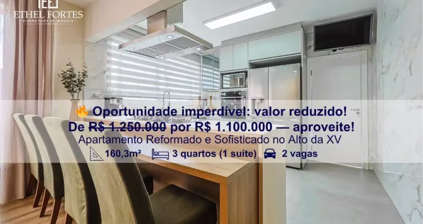 Apartamento 160m² reformado e sofisticado, 3 quartos, 2 vagas, ambientes integrados, no alto da xv