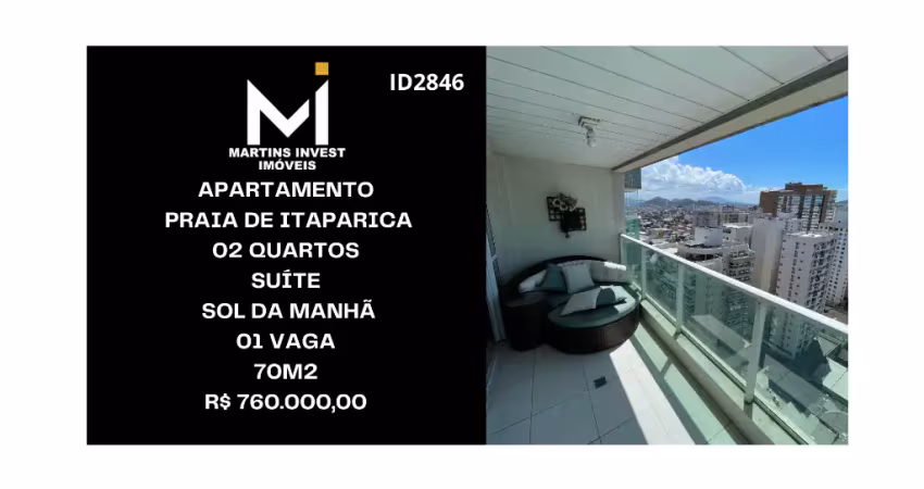 Apartamento em Praia de Itaparica, 02 Quartos, Suíte, 01 vaga, Sol da Manhã,  Montado e decorado, Andar alto, 70m2, Valor: R$ 760 Mil