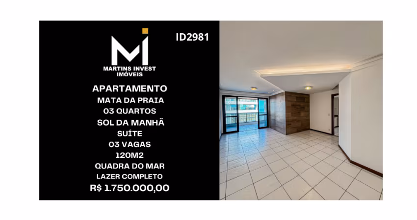 Apartamento em Mata da Praia, 03 Quartos, Suíte, Sol da manha, 03 Vagas, na Quadra do Mar, Lazer Completo, 120m2, R$ 1.750.000