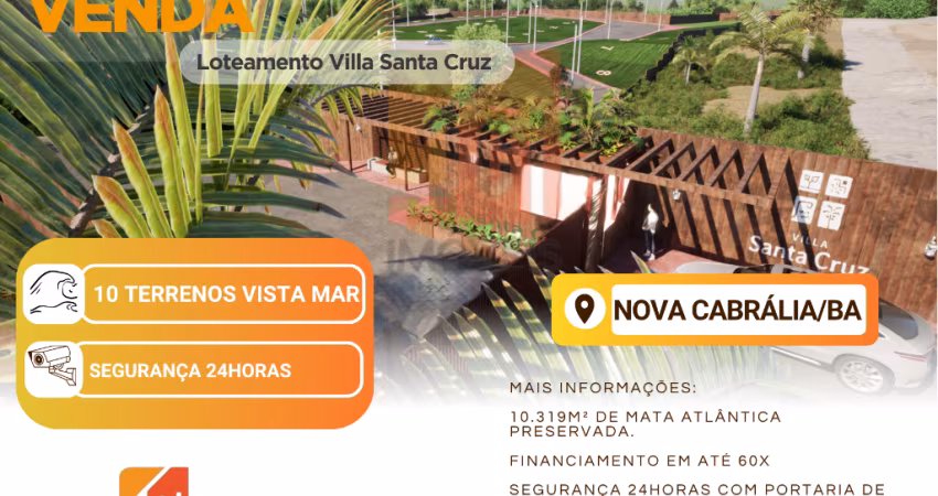 Loteamento Villa Santa Cruz em Nova Cabrália/BA