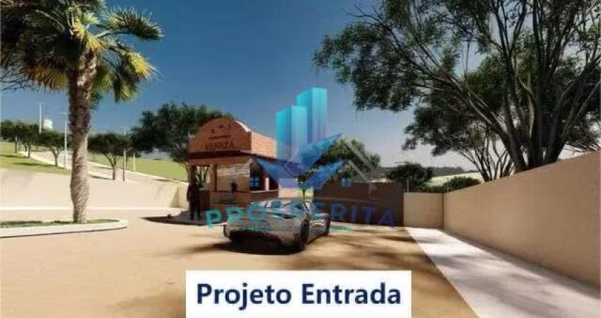 Residencial  Veneza - Terreno em Condominio fechado Residencial Veneza - Votorantim/SP