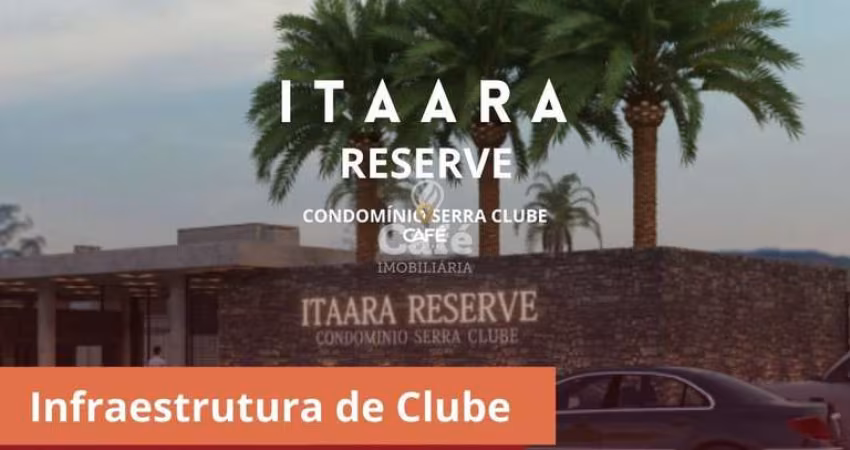 Empreendimento Imobiliário de ITAARA com infraestrutura de Clube e lagos particu
