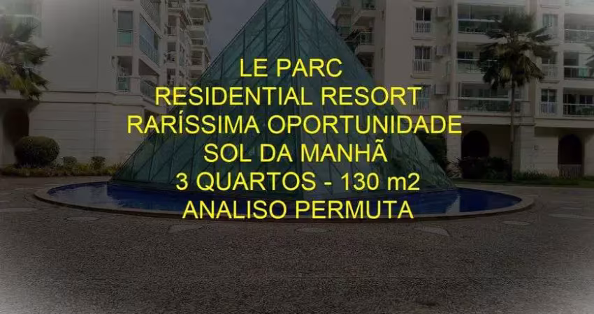 BARRA DA TIUCA - LE PARC RESIDENTIAL RESORT - ANALISA PERMUTA