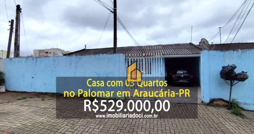 Casa com 03 Quartos no Palomar em Araucária-PR  - A venda por R$529.000,00