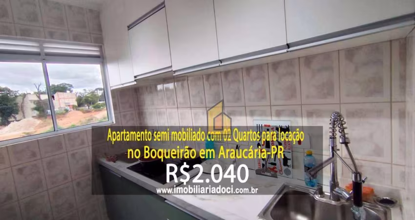 Apartamento semi mobiliado com 02 Quartos no Boqueirão em Araucária-PR  - Locação por R$2.040,00