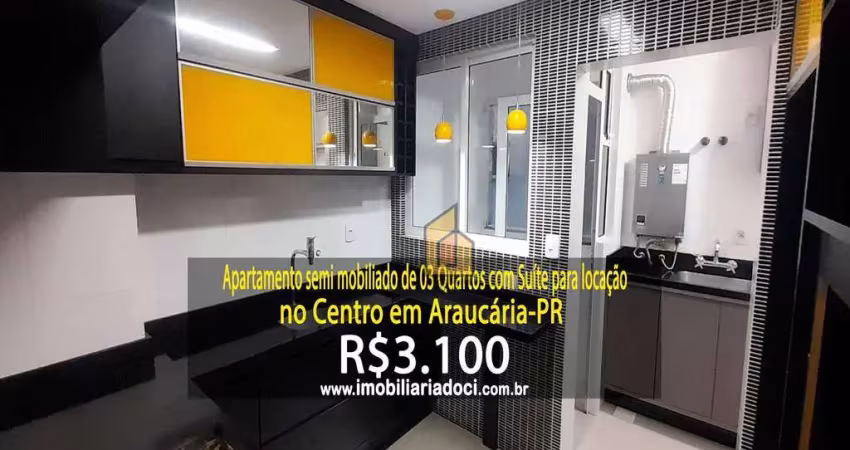 Apartamento semi mobiliado de 03 quartos com suíte no centro em araucária-pr  - locação por r$3.100,00